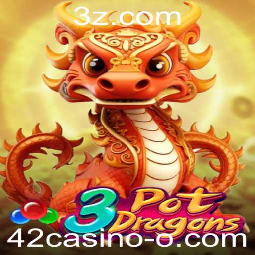 Explorando o Fascinante Mundo do Jogo 3PotDragons em 42casino
