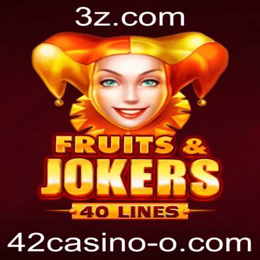 Descobrindo a Emoção do Jogo FruitsAndJokers40 no 42casino